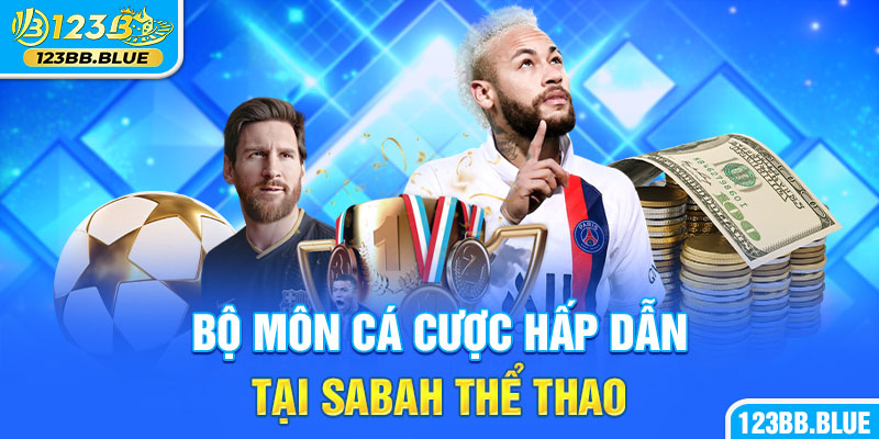 Bộ môn cá cược hấp dẫn tại Sabah thể thao