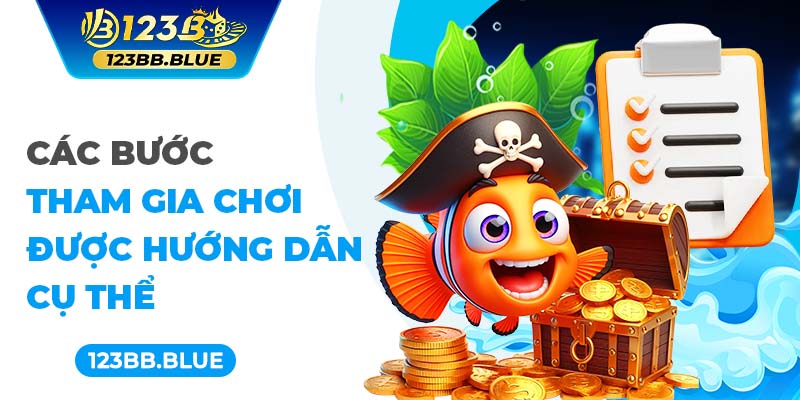 Các bước tham gia chơi được hướng dẫn cụ thể