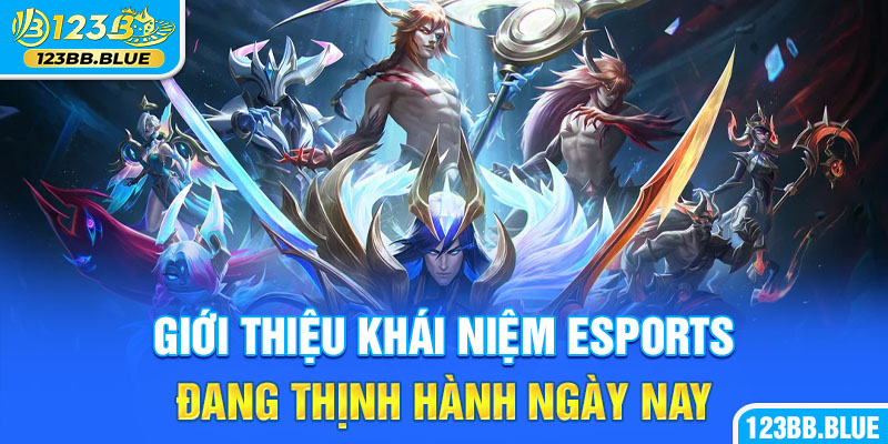 Lý do nên chơi cá cược Esports tại nhà cái 123B