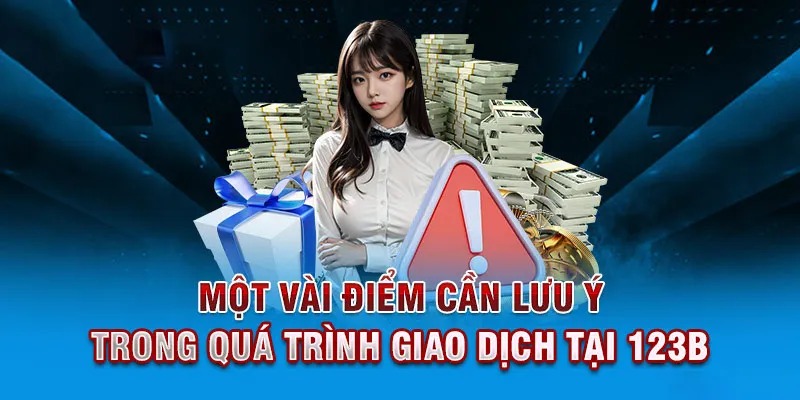 Một vài lưu ý cần nhớ để lệnh nạp tiền nhanh được thông qua